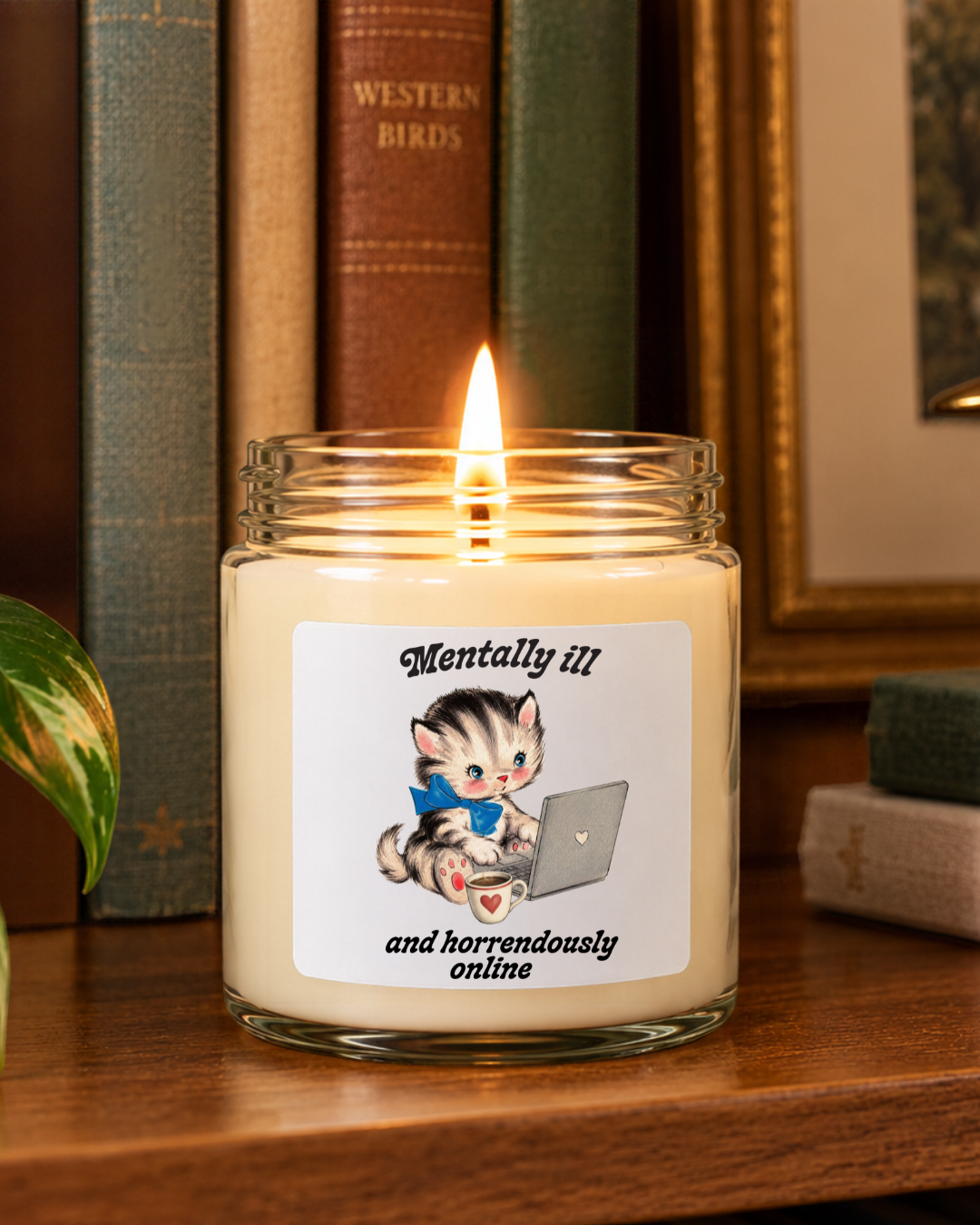 Mentally Ill and Horrendously Online | 6 Ounce Candle - photograph 4