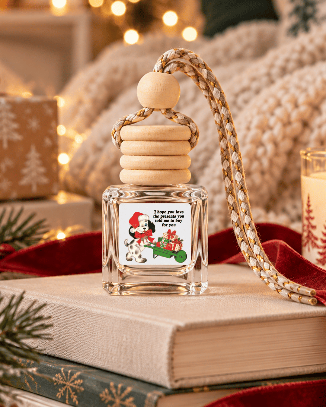 I Hope You Love the Presents You Told Me to Buy | Dog Car Scent - image 2