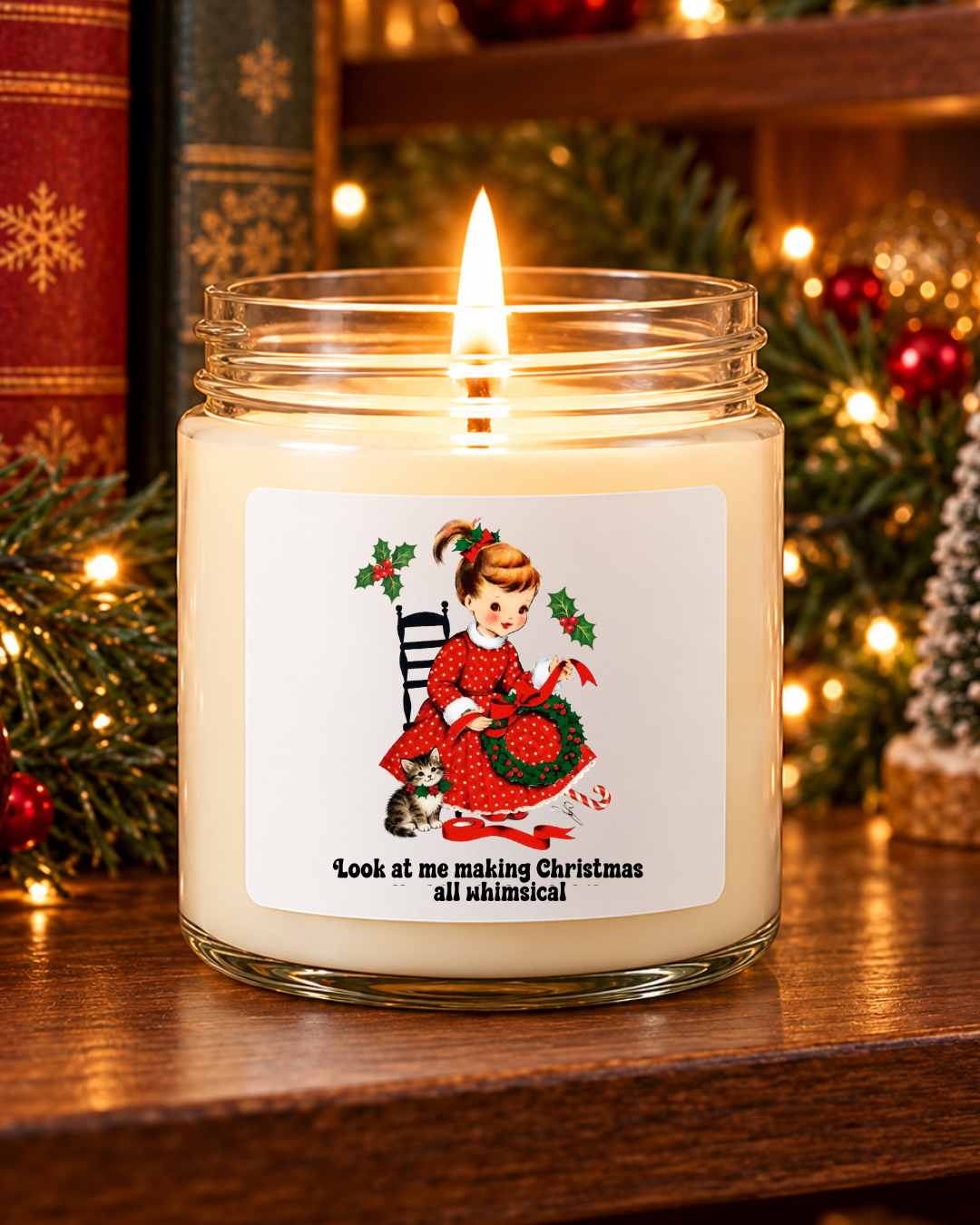 Look at Me Making Christmas All Whimsical | 6 Ounce Candle view 36