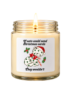 If Cats Could Send Christmas Cards, They Wouldn't | 6 Ounce Candle view 30