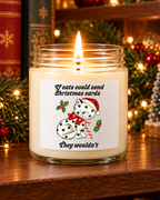 If Cats Could Send Christmas Cards, They Wouldn't | 6 Ounce Candle view 38
