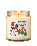 I Hope You Love the Presents You Told Me to Buy for You | 6 Ounce Candle view 31