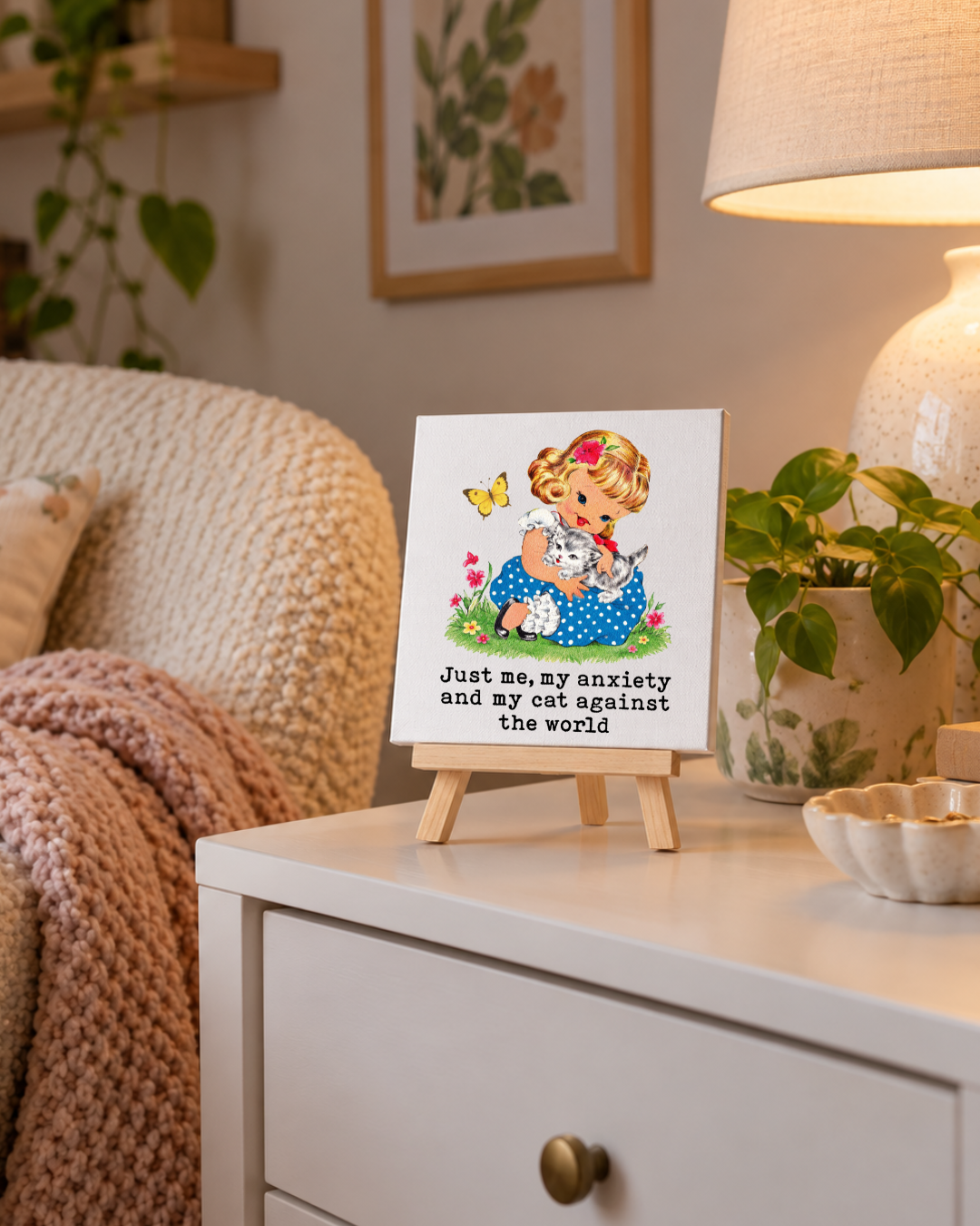 Me, My Anxiety & My Cat Against the World | Mini Canvas: small printed square canvas on miniature easel lifestyle photograph