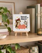 Damn Girl, That's a Lot of Diagnoses | Mini Canvas: small printed square canvas on miniature easel lifestyle photograph