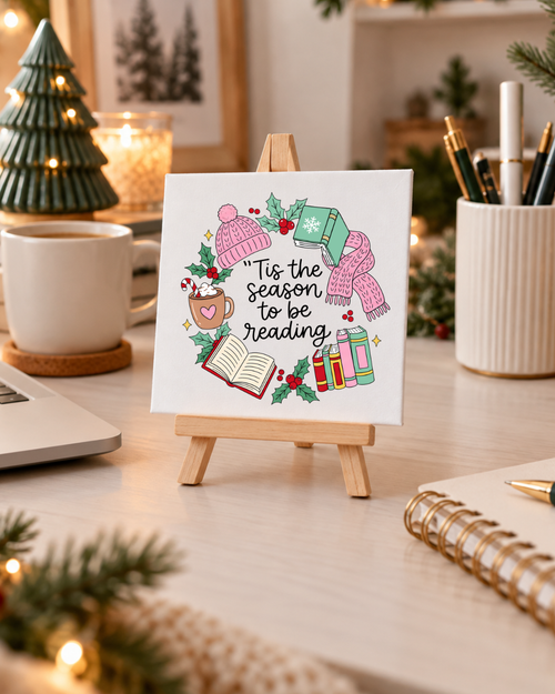 'Tis the Season to Be Reading | Christmas Mini Canvas: small printed square canvas on miniature easel lifestyle photograph