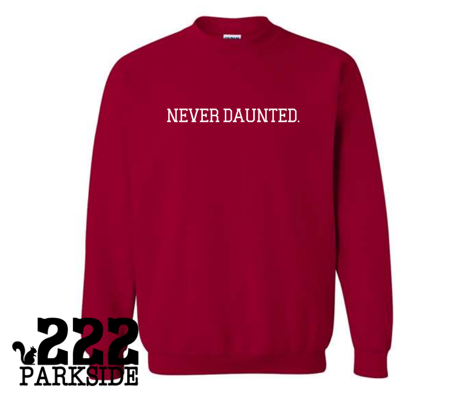 NEVER DAUNTED. Shirts