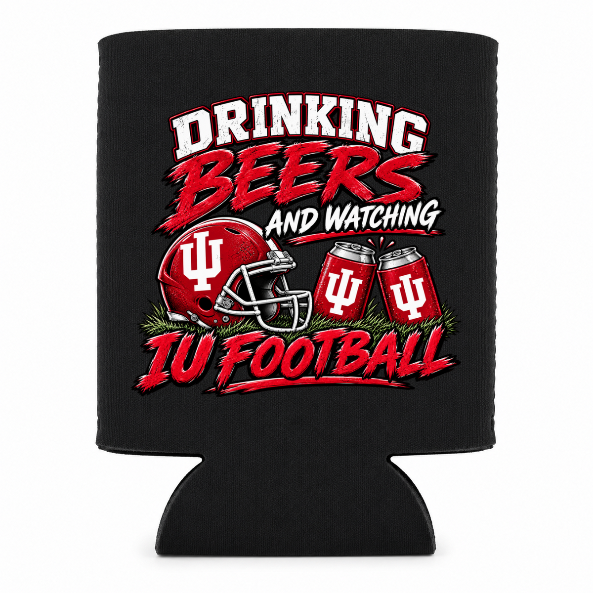 Drinking Beers and Watching IU Football Can Koozie