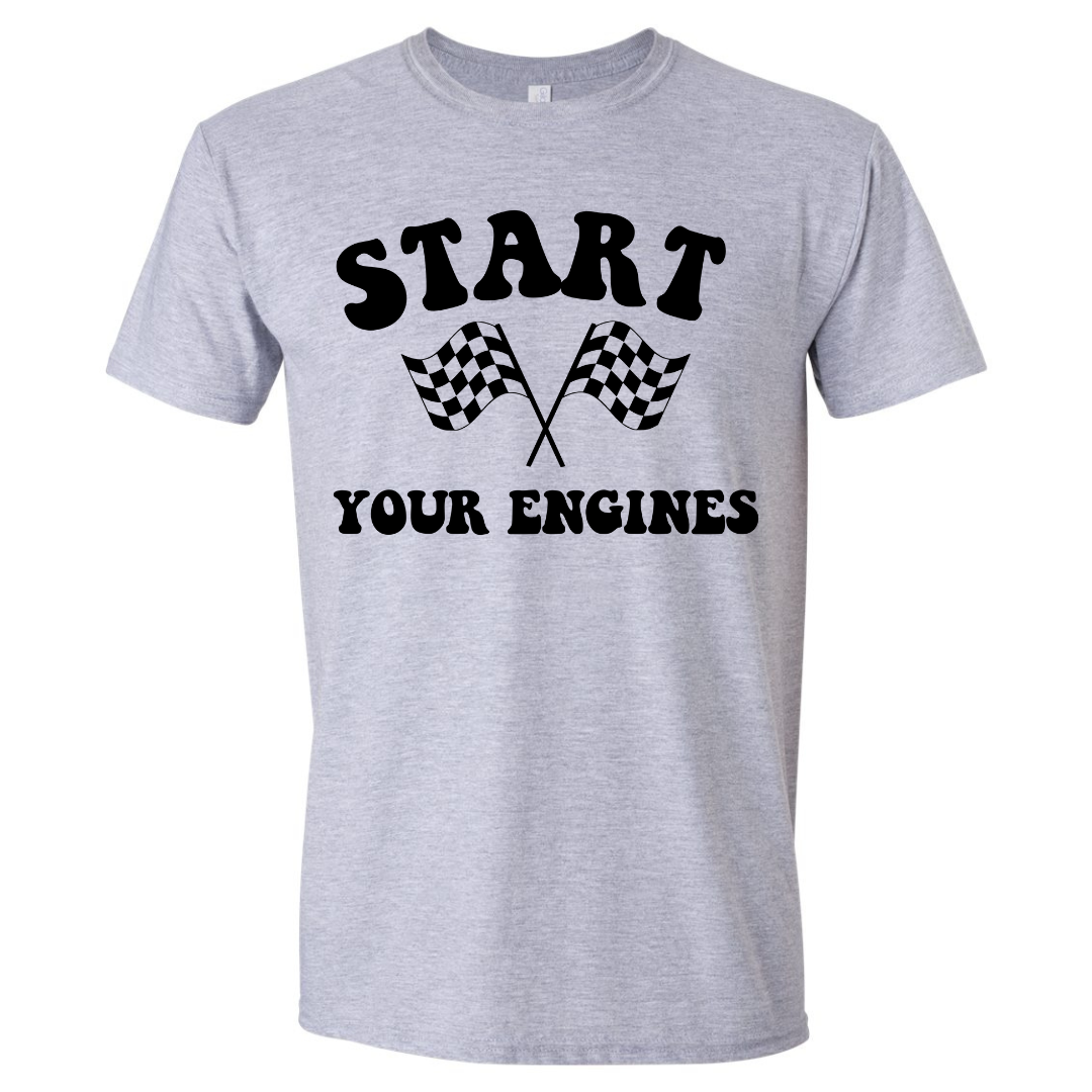 Start you engines tee