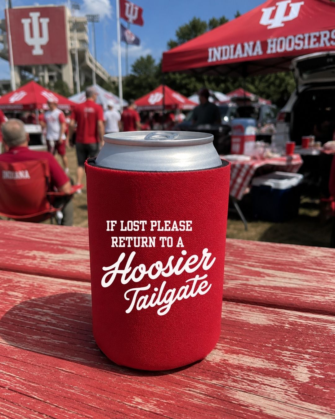 If Lost Please Return to a Hoosier Tailgate Can Koozie