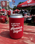 If Lost Please Return to a Hoosier Tailgate Can Koozie